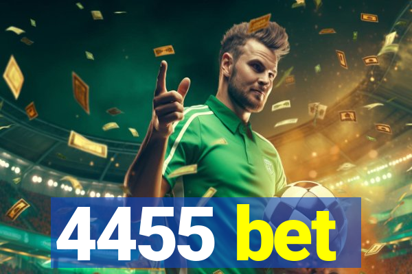 4455 bet